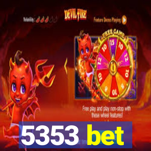 5353 bet